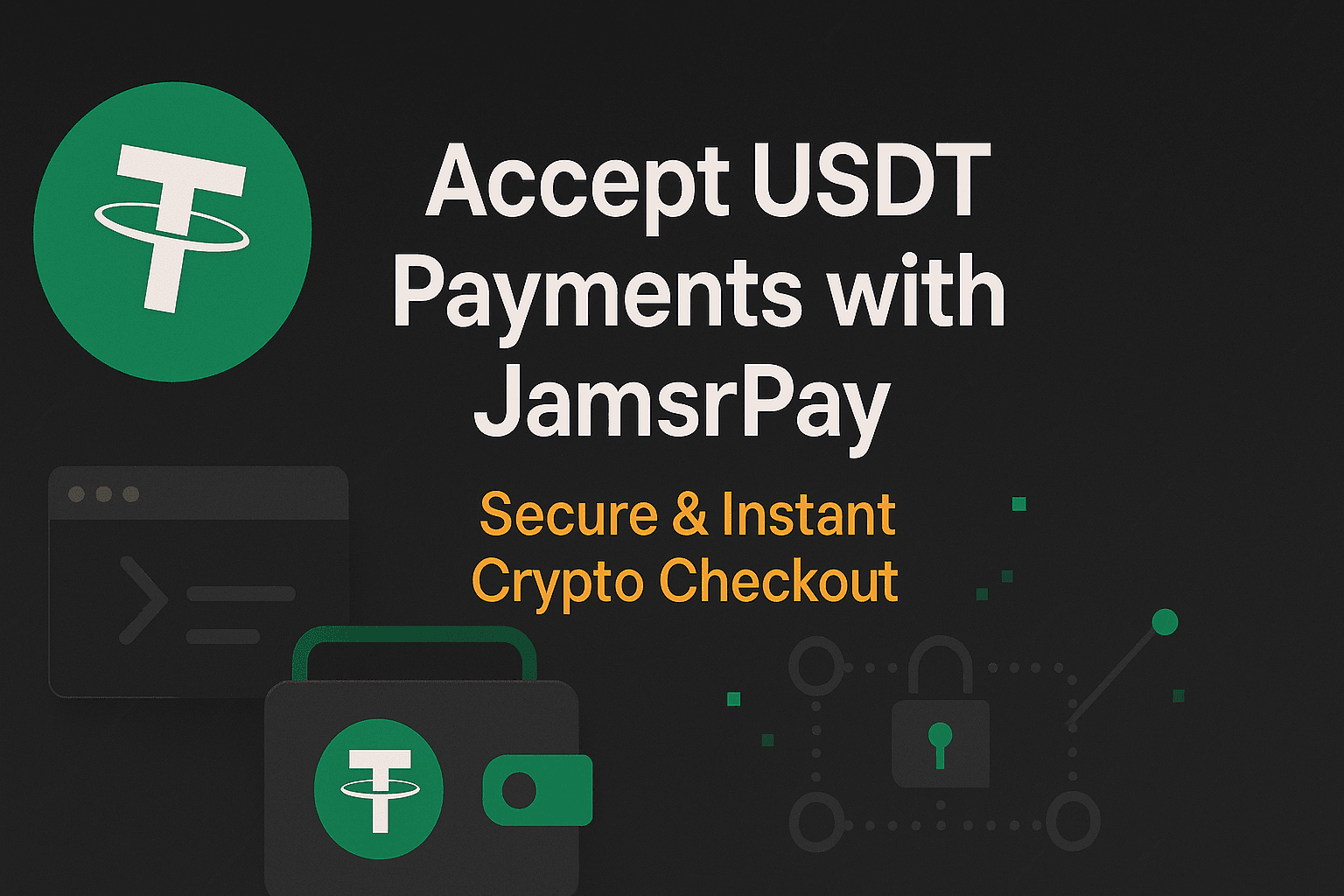 Accept USDT Payments with Ease Using JamsrPay Accept USDT Payments with Ease Using JamsrPay