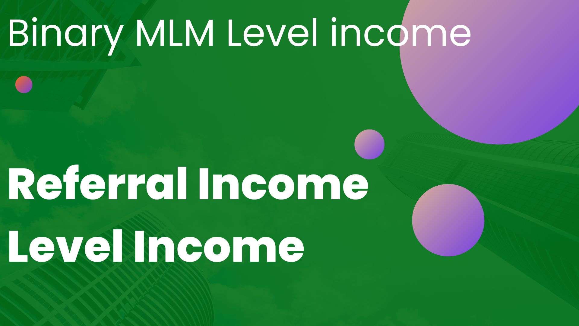 Binary Mlm Software - Level Income