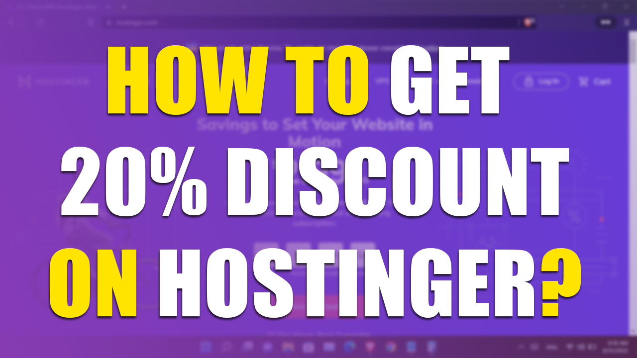 How to Get 20% Discount on Hostinger  ?